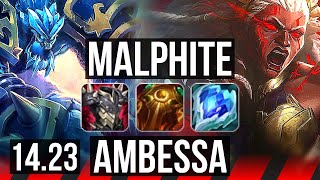 MALPHITE vs AMBESSA TOP  KR Master  1423 [upl. by Eniledam]