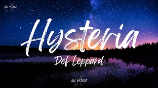 Def Leppard  Hysteria Lyrics [upl. by Mixam800]