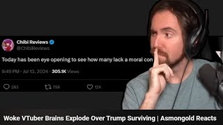 I was in an Asmongold Video  Woke VTuber Brains Explode Over Trump Surviving [upl. by Hilarius]