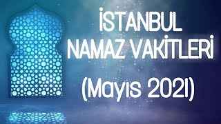 İstanbul Namaz Vakitleri Mayıs 2022 Ezan Saatleri İstanbul [upl. by Paulo]