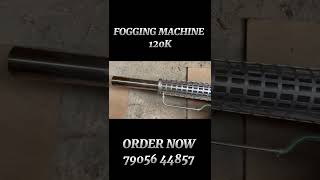 FOGGING MACHINE 120K shortsvideo viralshorts trendingshortsvideo machine fogmachine [upl. by Rovaert]