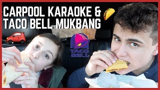 HIGH SCHOOL CARPOOL KARAOKE AND TACO BELL MUKBANG [upl. by Aserat990]