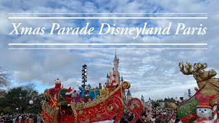 Christmas Parade at Disneyland Paris [upl. by Orfield459]