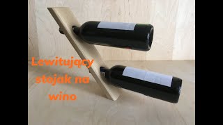 Lewitujący stojak na wino DIY porada1 [upl. by Nomra]