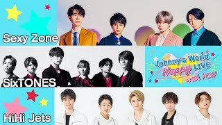 「Johnny‘s World Happy LIVE with YOU」 2020329日16時～配信 【Sexy Zone  SixTONES  HiHi Jets】 [upl. by Shandee]