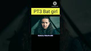 part 3 bat girl shorts [upl. by Janeen]