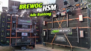 BREWOG cek Sound Adu Banteng dg Sound Sultan HSM AUDIO [upl. by Ebenezer]