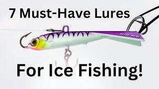 The 7 Ice Fishing Lures You Need To Catch EVERYTHING [upl. by Notle959]