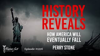 History Reveals How America Will Eventually Fall  Episode 1216  Perry Stone [upl. by Neehsar]