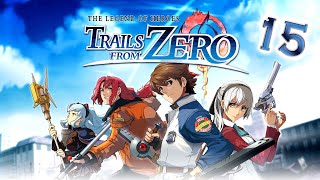 TRAILS FROM ZERO 15  Wenn Sonya nicht mehr weiterweiß machen wir den Scheß blind  Lets Play [upl. by Nakhsa]