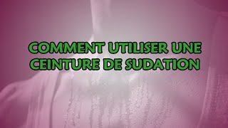 COMMENT UTILISER UNE CEINTURE DE SUDATION  QR8 [upl. by Idyak304]