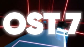 THE NEW OST 7 IN BEAT SABER IS CRAZY [upl. by Ermeena]