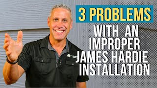 3 Problems with an Improper James Hardie Siding Installation [upl. by Kotto655]