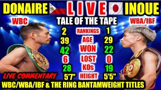 NONITO DONAIRE VS NAOYA INOUE 2 WBCWBAIBF BANTAMWEIGHT TITLE LIVE COMMENTARY [upl. by Notned]