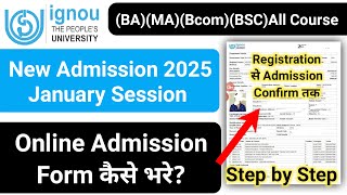 IGNOU Admission Form Fill Up Online 2025  Admission 2025 January Session Form Fill Up कैसे करें [upl. by Gyimah]