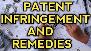 Remedies for Infringement of Patent  Patent Infringement  Knowledge Grip [upl. by Aihseym774]