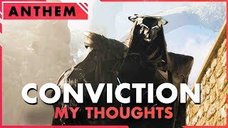 Anthem Conviction \\ My thoughts about It [upl. by Burman]