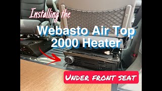 Ford Transit Van Build  Installing the Webasto Air Top 2000 Heater  Learn from our Mistakes [upl. by Micheal]