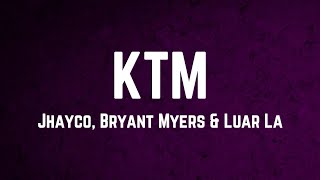 Jhayco Bryant Myers Luar La L  KTM Lyrics [upl. by Llehcear]