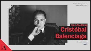 Cristóbal Balenciaga en la Academia [upl. by Heyra]