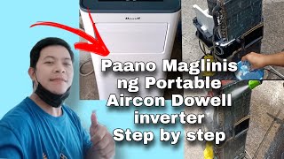 Paano maglinis ng Portable aircon Dowell inverter step by step  10th ave Caloocan [upl. by Codding]