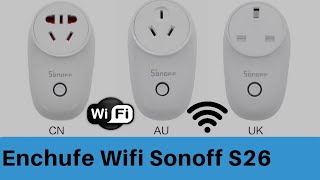 Enchufe controlado por WiFi  SONOFF  Internet de las cosas IOT  itead [upl. by Anuahsal372]