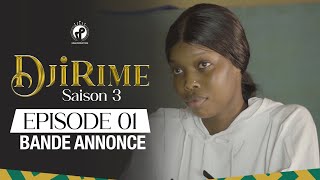 Djirime  Saison 3  Episode 1  Bande Annonce [upl. by Anyaled]