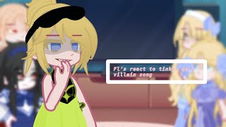 fl’s react to tinker bell villain song [upl. by Akinna]