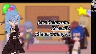 Past Octagram React To Rimuru Tempest 1 ✨ [upl. by Eltsirk]