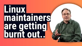 Linus Torvalds Speaks on Fatigue and the Future of Linux [upl. by Grewitz34]