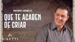 Argemiro Jaramillo  Que Te Acaben De Criar Audio Oficial [upl. by Ennovihc]