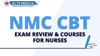 NMC CBT Exam Review amp Courses for Nurses in London  cbtnursescom [upl. by Suisyola951]