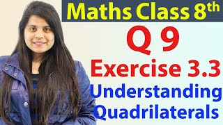 Q 9  Ex 33  Understanding Quadrilaterals  NCERT Maths Class 8th  Ch 3 [upl. by Noelani]