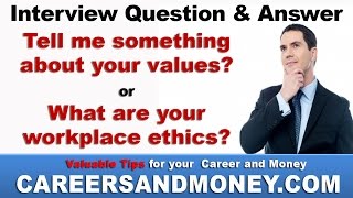 Tell me something about your values  Job Interview Question and Answer [upl. by Anirhtak730]