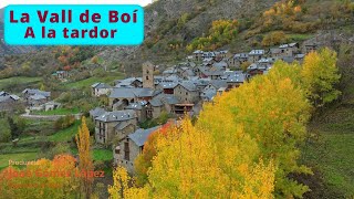 La Vall de Boí Tardor 2024 Cardet Barruera Durro Erill la Vall Boí i Taüll [upl. by Tnelc]