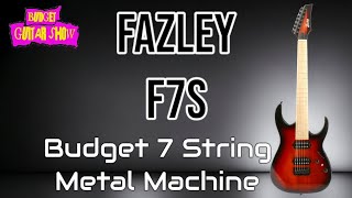 Fazley F7S Seven String Metal Beast [upl. by Atteyram]