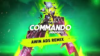 Mavokali  Commando Mapopo Awin ADS Remix [upl. by Jezabelle]