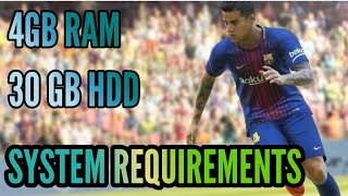 PES 2019 SYSTEM REQUIREMENTS  4GB RAM [upl. by Timmons]