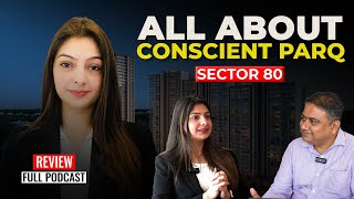 All About Conscient Parq  Sector 80  Gurgaon  Karma Land Lake View amoghbuildtech podcast [upl. by Bollen]