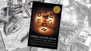 Book  Gödel Escher Bach An Eternal Golden Braid [upl. by Atinahs]