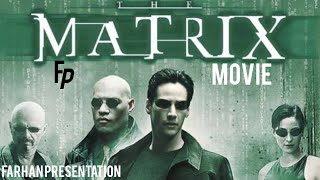 The Matrix 1999 Movie Explained In Hindi Farhan Presentation [upl. by Bassett642]