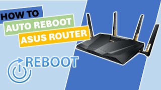 ASUS Router Scheduled Auto Reboot [upl. by Yren732]