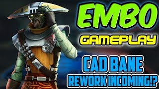 Embo Gameplay Unveiling Cad Bane Rework Incoming  Star Wars Galaxy of Heroes [upl. by Carolann]