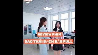 REVIEW PHIM  SAO THÁI BẠCH BẢN FULL phimhay2024 reviewphim reviewphimhot toptrending [upl. by Lancelle]