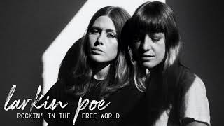 Larkin Poe  Rockin In The Free World Official Audio  Neil Young Cover [upl. by Eikkin]