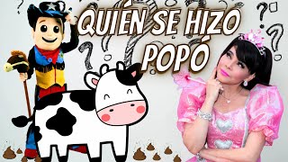 QUIÉN SE HIZO POPÓ  Mi Mascota  La Vaca Lola PrincesitaAnaCelia [upl. by Novikoff]