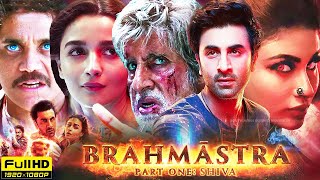 Brahmastra Full Movie  Amitabh Bachchan  Ranbir Kapoor  Alia Bhatt  Ayan Mukerji  Review amp Fact [upl. by Anim443]