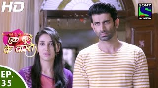 Ek Duje Ke Vaaste  एक दूजे के वास्ते  Episode 35  15th April 2016 [upl. by Abigail]