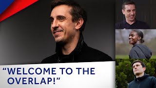 INTRODUCING… The Overlap With Gary Neville [upl. by Tnerb]