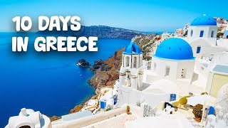 How to spend 10 days in Greece  Travel Itinerary [upl. by Eniale]